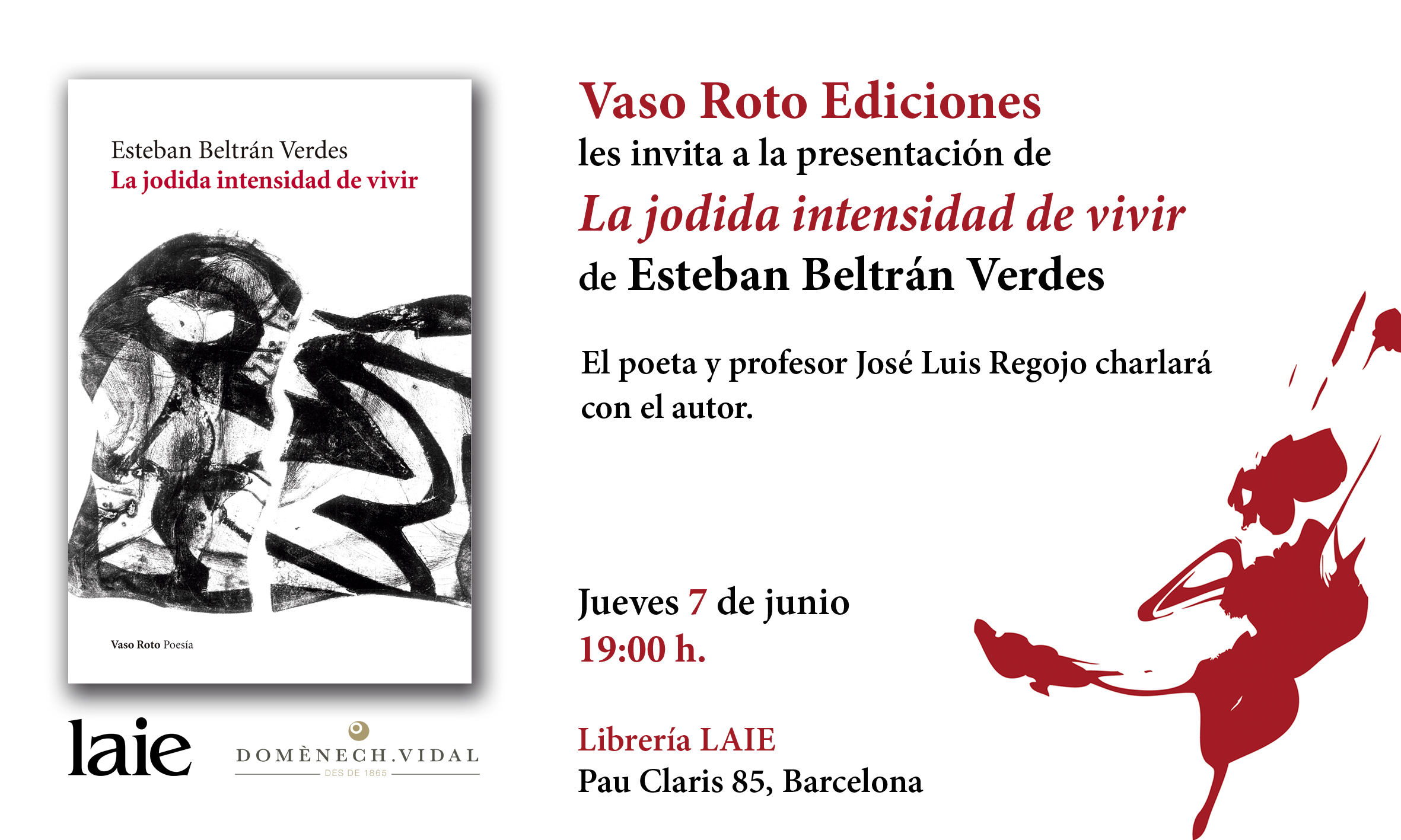 La jodida intensidad de vivir, de Esteban Beltrán Verdes (Vaso Roto)