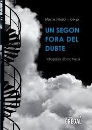 ‘Un segon fora del dubte’ de Marta Pérez i Sierra (Editorial Gregal, 2016)