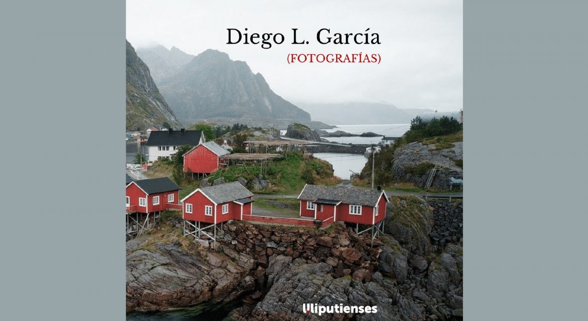 (Fotografías) de Diego L. García (Ed. Liliputienses 2020)