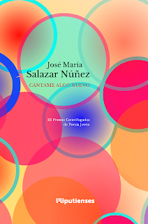 CÁNTAME ALGO NUEVO,  de José María Salazar Núñez (Liliputienses, 2021)
