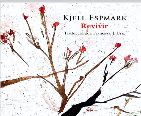 Revivir de Kjell Espmark (Libros del Innombrable, 2021)