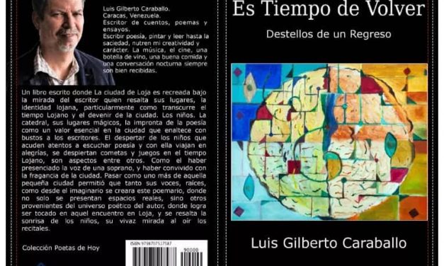 Es tiempo de volver: Destellos de un regreso de Luis Gilberto Caraballo