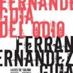 ‘Guía del odio’ de Ferran Fernández (Luces de Gálibo)