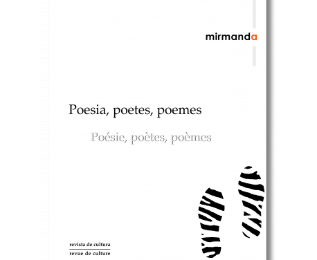 Revista Miarmanda: Poesia, poetes, poemes. Poésie, poètes, poèmes 
