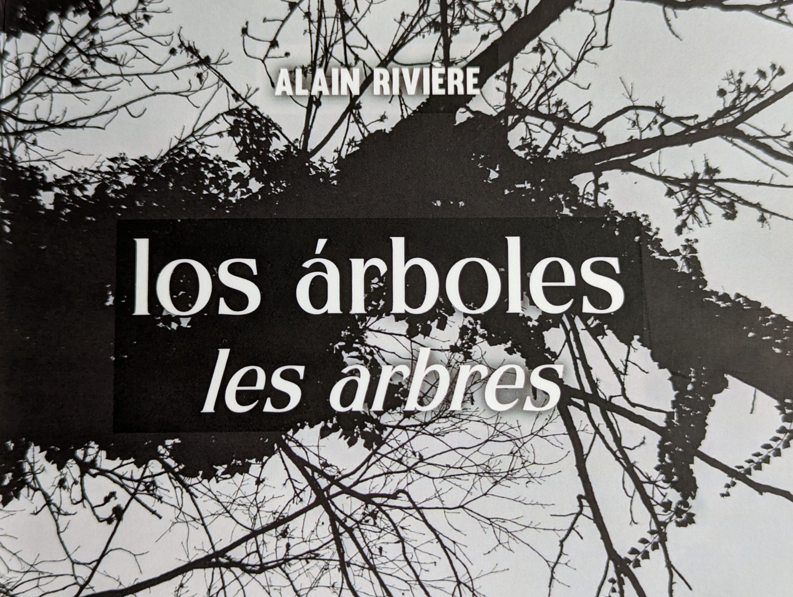los árboles – les arbres, de Alain Rivière (Ed. ExLibric, 2022)