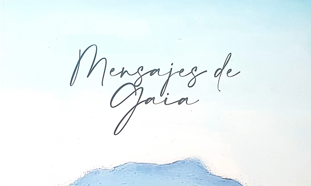 ‘Mensajes de Gaia’, de Raquel Reyes Díaz