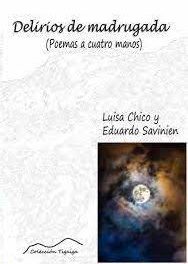 ‘Delirios de madrugada’, Luisa Chico y Eduardo Savinien (Cursiva ed.)