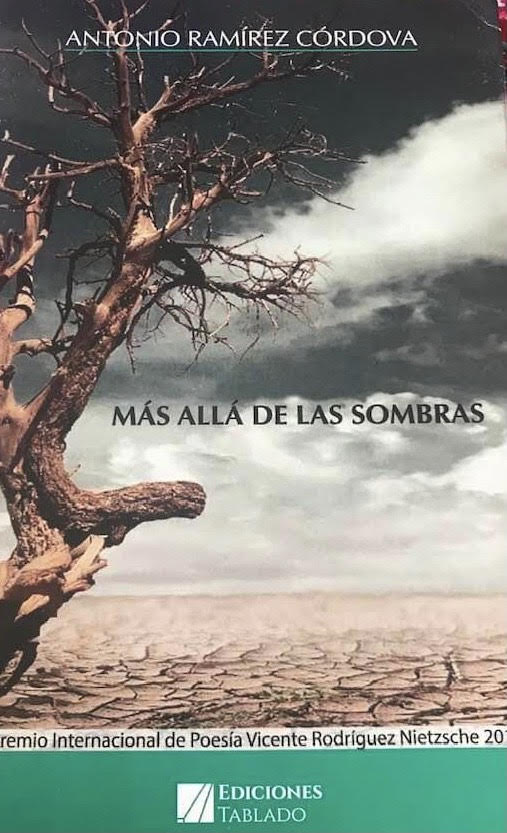 ‘Más allá de las sombras’, de Antonio Ramírez Córdova (Ed. Tablado, 2022)
