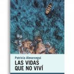 Las vidas que no viví, de Patricia Almarcegui (Ed. Candaya, 2023)