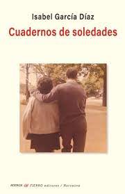 Cuadernos de soledades, de Isabel García Díaz (Huerga & Fierro ed., 2023)