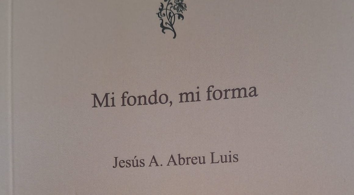 Mi fondo, mi forma. Jesús Abreu (Ed. Idea)