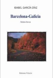 Barcelona-Galicia, Isabel García Díaz, Ed. Vitruvio, 2025