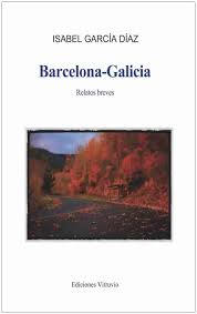 Barcelona-Galicia, Isabel García Díaz, Ed. Vitruvio, 2025